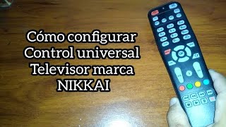 Código para TV NIKKAI Cómo configurar control remoto universal [upl. by Upali300]