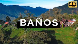 Baños de Agua Santa Ecuador 4K [upl. by Levins478]