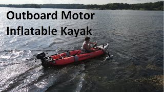 Inflatable Kayak  Outboard Motor [upl. by Denn]