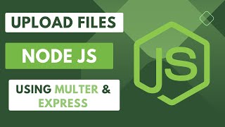 Nodejs File Upload with Multer and Express A StepbyStep Guide [upl. by Lleihsad237]