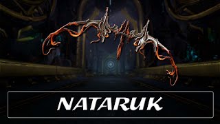 Warframe Weapon Encyclopedia  Nataruk 2023 [upl. by Damour603]