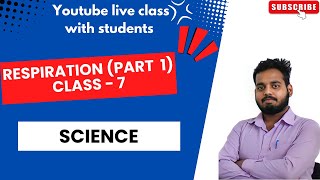 Respiration Part 1 Class 7 Science live ytshorts shorts viralvideo respiration biology [upl. by Patterman]