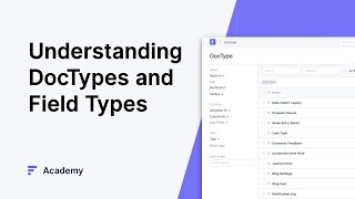 Understanding DocTypes and Field Types [upl. by Brodsky108]