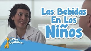 113  Las Bebidas En Los Niños Salud  SoyTuPediatra [upl. by Niela]