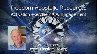 Activation with Mike Parsons  Engagement around the ARC for Mandates [upl. by Sekyere]