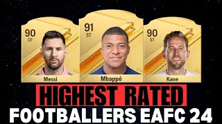 FIFA 25  HIGHEST RATED FOOTBALL PLAYERS IN EA FC 25 [upl. by Artenak]