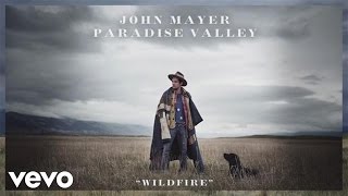 John Mayer  Wildfire Alternate Version  Official Audio [upl. by Marston886]