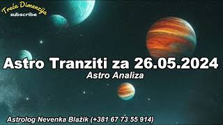 Astro Tranziti za Nedjelju 26052024 [upl. by Atika]