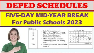 DEPED SCHEDULES FIVEDAY MIDYEAR BREAK For Public Schools 2023wildtvoreg [upl. by Anniala]