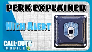 High Alert Perk explained 🔥 Best Perks  Call of Duty  COD Mobile  Battle Royal  Season 10 [upl. by Eniledgam]