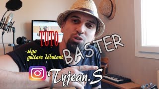 TUTO guitare débutant quotBASTER la montagne quot TYJEAN [upl. by Rein]