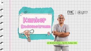 KANKER ENDOMETRIUM  dr Birama Robby I SpOG Subsp Onk [upl. by Hayarahs]