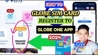 How to register globe sim to globe one 2024  Paano mag register ng globe sim sa globe one  globe [upl. by Herrod]