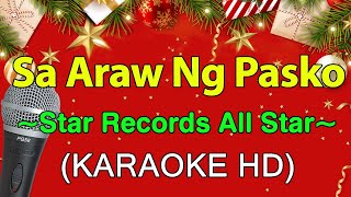 Sa Araw Ng Pasko  Star Records All Star KARAOKE HD [upl. by Garson]