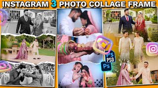 Instagram 3 Photo Collage Frame Template Psd  Customized Photo Frame PSD Templates  Free Psd [upl. by Nayt]