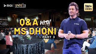 Q amp A with MS Dhoni tanmaybhat and financewithsharan  Part 3  Prabhav 23  RIGI [upl. by Thoer]