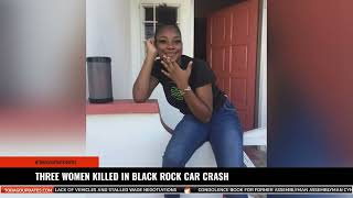 THREE WOMEN KILLED IN BLACK ROCK CAR CRASH [upl. by Eiramit253]