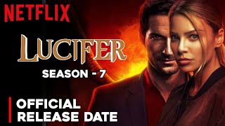 Lucifer Season 7 Release Date  Lucifer Season 7 Coming or Not  Netflix [upl. by Riffle]