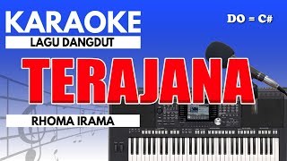 Karaoke  Terajana  Rhoma Irama [upl. by Purdy708]