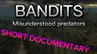 Bandits misunderstood predators STALKER short documentary [upl. by Ellersick538]