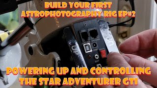 Build Your First Astrophotography Rig Ep2 [upl. by Fruin]