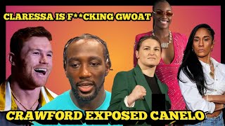 BREAKING NEWS TERENCE CRAWFORD COMPLETELY EXSPOSES CANELO  CLARESSA SHIELDS IS THE GWOAT PERIOD [upl. by Rickart774]