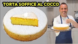 TORTA SOFFICE AL COCCO 🥥MOLTO MORBIDA E CON SAPORE SPETTACOLARECORSO DI PASTICCERIA [upl. by Alistair]