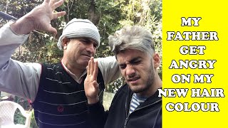 MY FATHER REACTION ON MY NEW HAIR COLOUR 2019 [upl. by Fabria]