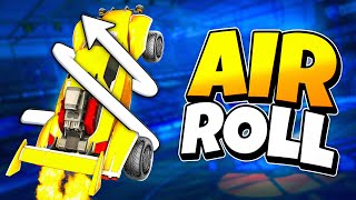 The ULTIMATE Guide To Air Roll In Rocket League [upl. by Davidson101]