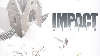 Impact Winter  Steam Greenlight Teaser [upl. by Chappelka]