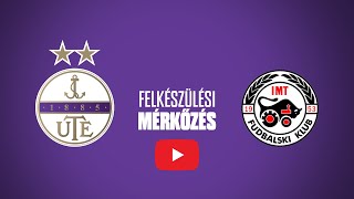 Újpest FC  FK IMT Beograd felkészülési mérkőzés 20241011 [upl. by Nahta671]