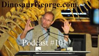 Dinosaur George Podcast 101 [upl. by Onirotciv]