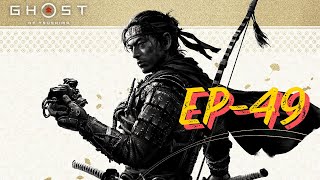 GHOST OF TSUSHIMA  EP 49 [upl. by Morez]