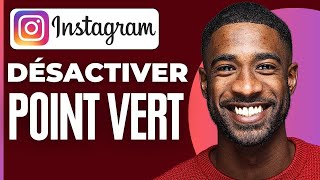 Comment Désactiver Le Point Vert Sur Instagram  2024 [upl. by Ailin]