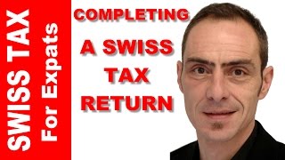 Completing A Tax Return In Switzerland Tax Checklist [upl. by Mcripley]