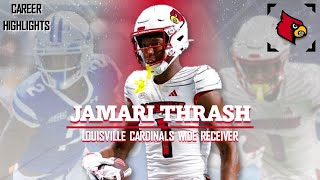 Jamari Thrash  𝟙  Louisville Cardinals WR [upl. by Andrea]