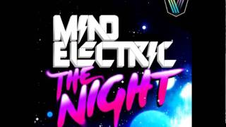 Mind Electric  The Night Bombs Away Remix [upl. by Nitaj]