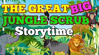 THE GREAT BIG JUNGLE SCRUB 🌴🐘🦍childrens story amp animation Themes about daily routines and hygiene [upl. by Fosdick753]