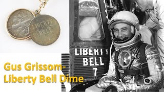 Gus Grissom  Liberty Bell Dime [upl. by Monda136]