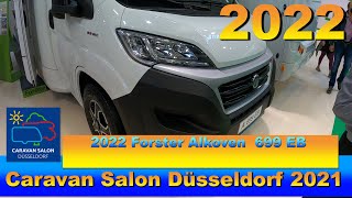 2022 Forster Alkoven 699 EB Interior and Exterior walkaround Caravan Salon Düsseldorf 2021 [upl. by Newton238]