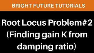 Root locus examples step by step  how to draw Root locus  Root locus solved problems  Find gain K [upl. by Wolpert]