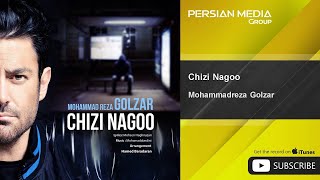 Mohammadreza Golzar  Chizi Nagoo  محمد رضا گلزار  چیزی نگو [upl. by Nylacaj]