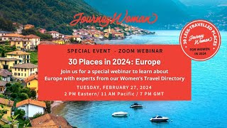 JourneyWoman Webinar Series Less Travelled Europe February 2024 [upl. by Coniah363]