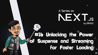 16  Unlocking the Power of Suspense and Streaming for Faster Loading  NextJS 14 Series [upl. by Nahtnanhoj]