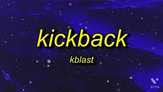 kblast  kickback clean [upl. by Akenn]