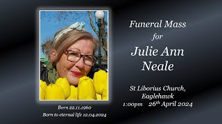 Funeral Mass for Julie Neale [upl. by Navonoj738]