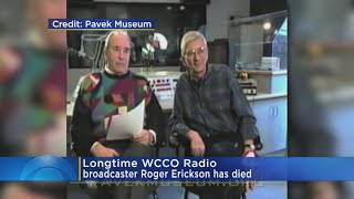 WCCO Radio Personality Roger Erickson Dies At 89 [upl. by Mazman]