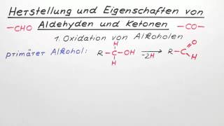 Herstellung und Eigenschaften von Aldehyden und Ketonen  Chemie  Organische Chemie [upl. by Gnok]