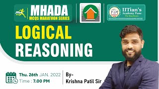 MHADA  LOGICAL REASONING  MCQS MARATHON SERIES  BY KRISHNA PATIL SIR  IITIANS ACADEMY PUNE [upl. by Ailel]