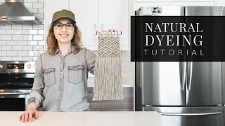 How To Dye a Woven Wall Hanging Natural Dyeing [upl. by Patty]